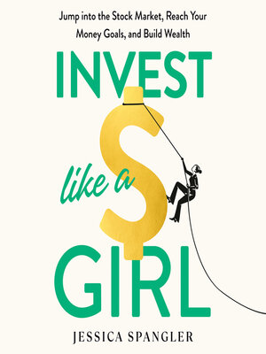 cover image of Invest Like a Girl